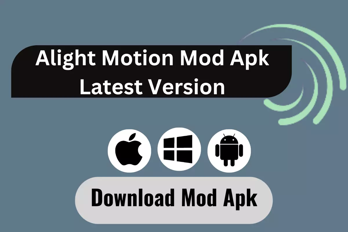 Latest Version Of Alight Motion Mod Apk