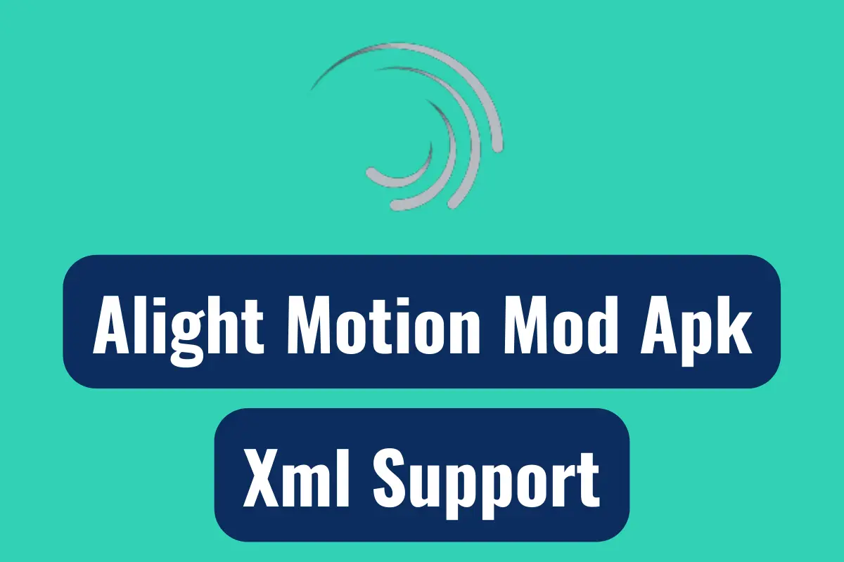 xml file download for alight motion