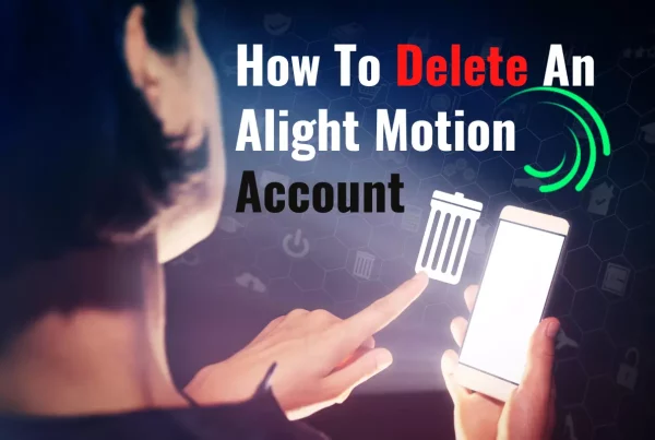 Easy way to delete alight motion app