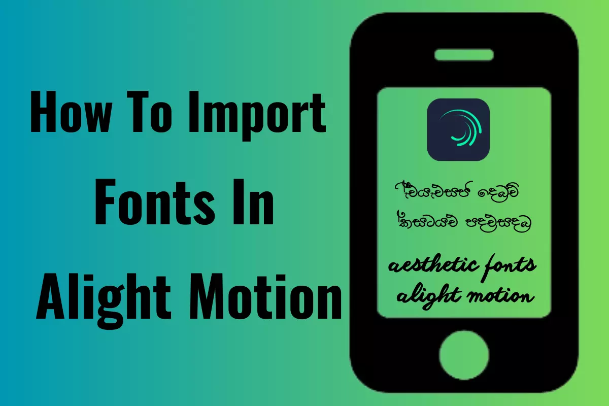 how to import fonts to alight motion